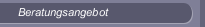 Beratungsangebot